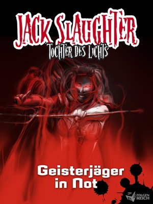 cover image of Jack Slaughter--Geisterjäger in Not